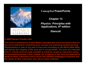ConcepTest PowerPoints Chapter 13 Physics: Principles with
