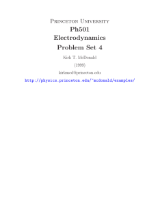 Ph501 Electrodynamics Problem Set 4 - Physics