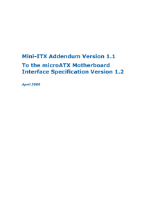 Mini-ITX Addendum Version 1.1 To The MicroATX Motherboard