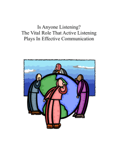 Is Anyone Listening? The Vital Role That Active Listening Plays In