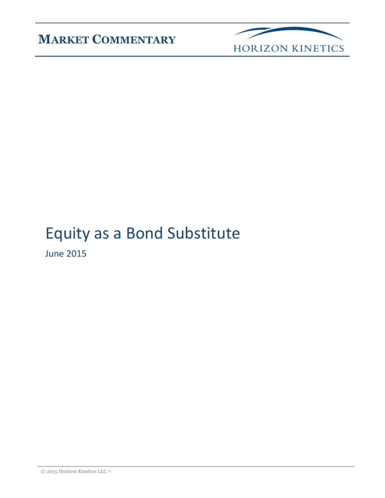 Equity As A Bond Substitute