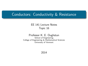 Topic_16_(Resistance and Conductance)