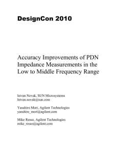 DesignCon 2010 Accuracy Improvements of PDN Impedance