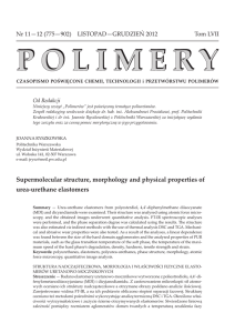 Supermolecular structure, morphology and physical properties of