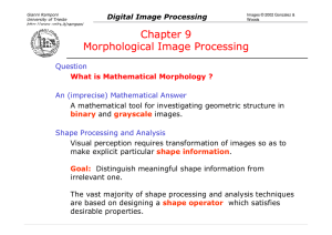 Chapter 9 Morphological Image Processing Chapter 9