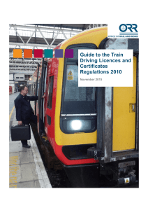 Guide to the Train Driving Licences and Certificates Regulations 2010