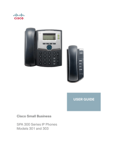 Cisco Small Business SPA 300 Series IP Phones Models 301 and 303