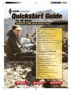 Quickstart Guide For All Hams Compliments of ARRL and Our