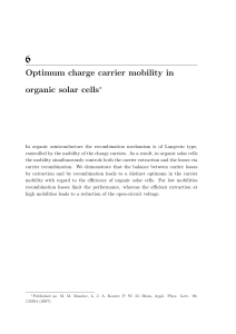 Optimum charge carrier mobility in organic solar cells∗