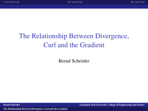 The Relationship Between Divergence, Curl and the Gradient