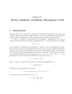 Session 6 Vector Analysis: Gradient, Divergence, Curl