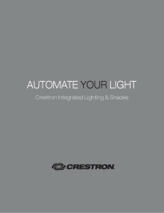 Brochure: AUTOMATE YOUR LIGHT, Crestron Integrated Lighting