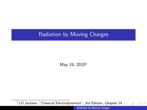 Radiation by Moving Charges