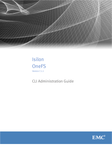 Isilon OneFS 7.1.1 CLI Administration Guide