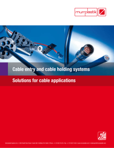 Cable entry and cable holding systems Solutions for