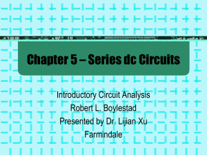 Chapter 5 – Series Circuits