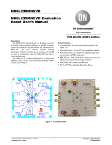 EVBUM2081 - NB6L239MNEVB Evaluation Board User`s Manual