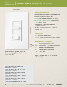 Skylark Contour® dimmers and fan controls