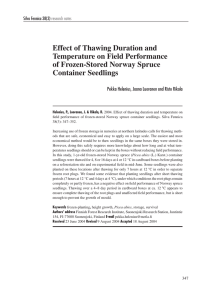 Effect of thawing duration and temperature on field performance of