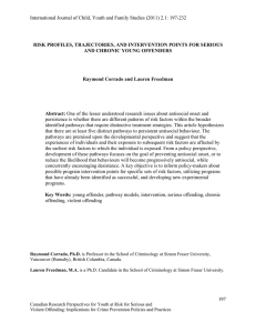 Risk Profiles, Trajectories and Intervention Points for Serious and