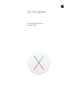 OS X El Capitan Core Technologies Overview