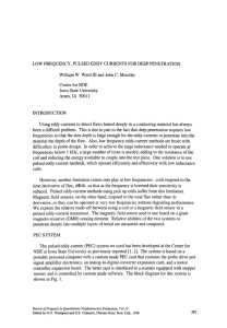 Low Frequency, Pulsed Eddy Currents for Deep Penetration