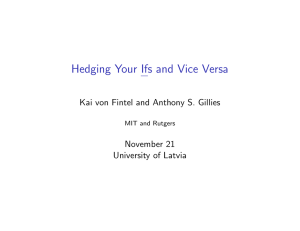 Hedging Your Ifs and Vice Versa