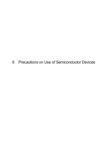 6 Precautions on Use of Semiconductor Devices
