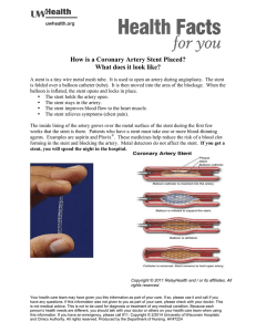 How is a Coronary Artery Stent Placed? What does it look like?