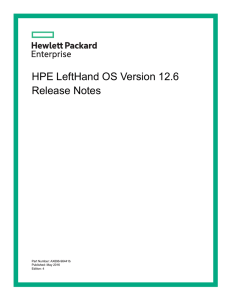 HPE LeftHand OS Version 12.6 Release Notes