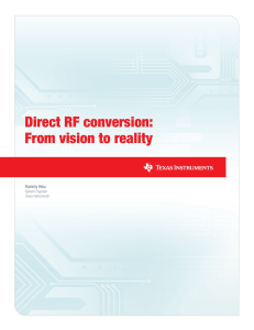 Direct RF conversion: From vision to reality