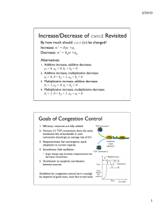 Increase/Decrease of cwnd Revisited