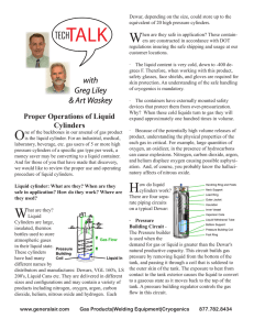 Proper Operations of Liquid Cylinders