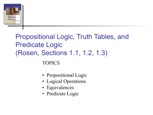 Propositional Logic, Truth Tables, and Predicate Logic (Rosen