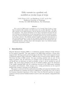 Eddy currents in a gradient coil, modelled as circular loops of strips