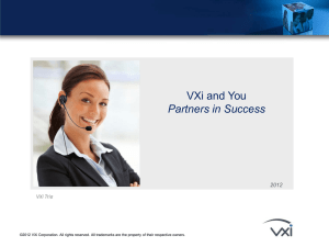 VXi and You Partners in Success
