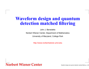 Waveform design and quantum detection matched filtering