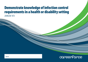 Demonstrate knowledge of infection control