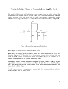 Tutorial #5: Emitter Follower or Common Collector Amplifier Circuit