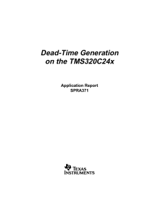 DEAD-TIME GENERATION ON THE TMS320C24x