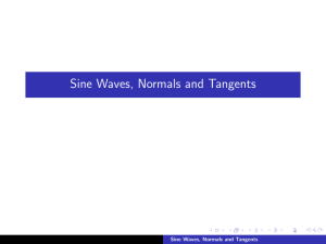 Sine Waves, Normals and Tangents