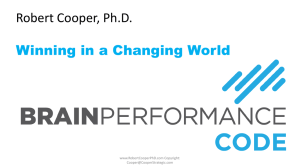 Robert Cooper, Ph.D. Winning in a Changing World