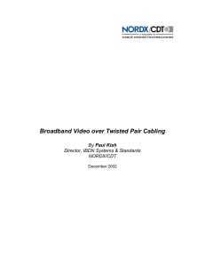 Broadband Video over Twisted Pair Cabling