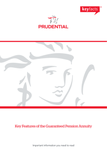 Key Features of the Guaranteed Pension Annuity