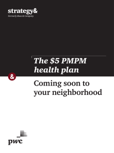 Coming soon to your neighborhood The $5 PMPM health plan