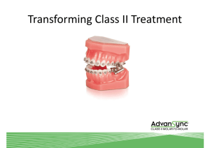 T fi Cl II T tt Transforming Class II Treatment