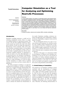 Computer Simulation as a Tool for Analyzing and Optimizing Real