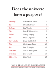 Does the universe have a purpose?