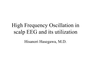 High Frequency Oscillation in scalp EEG and its utilization