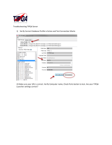 Troubleshooting TIPQA Server 1) Verify Correct Database Profile is